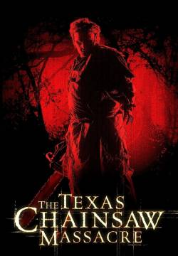 The Texas Chainsaw Massacre - Non aprite quella porta (2003)