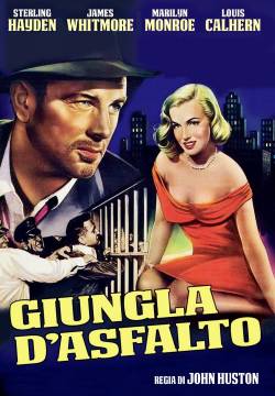 The Asphalt Jungle - Giungla d'asfalto (1950)