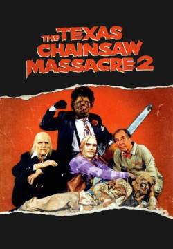 The Texas Chainsaw Massacre 2 - Non aprite quella porta - Parte 2 (1986)