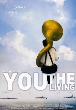 Du levande - You, the Living (2007)