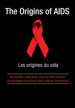 Les origines du SIDA - The Origins of AIDS (2004)