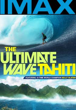 The Ultimate Wave Tahiti - L'onda perfetta di Tahiti (2010)